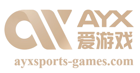 爱游戏(AYX)中国官方网站_AYX GAME